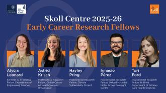 Skoll Centre 2025-26 Early Career Research Fellows  Skoll Centre 2025-26 Early Career Research Fellows